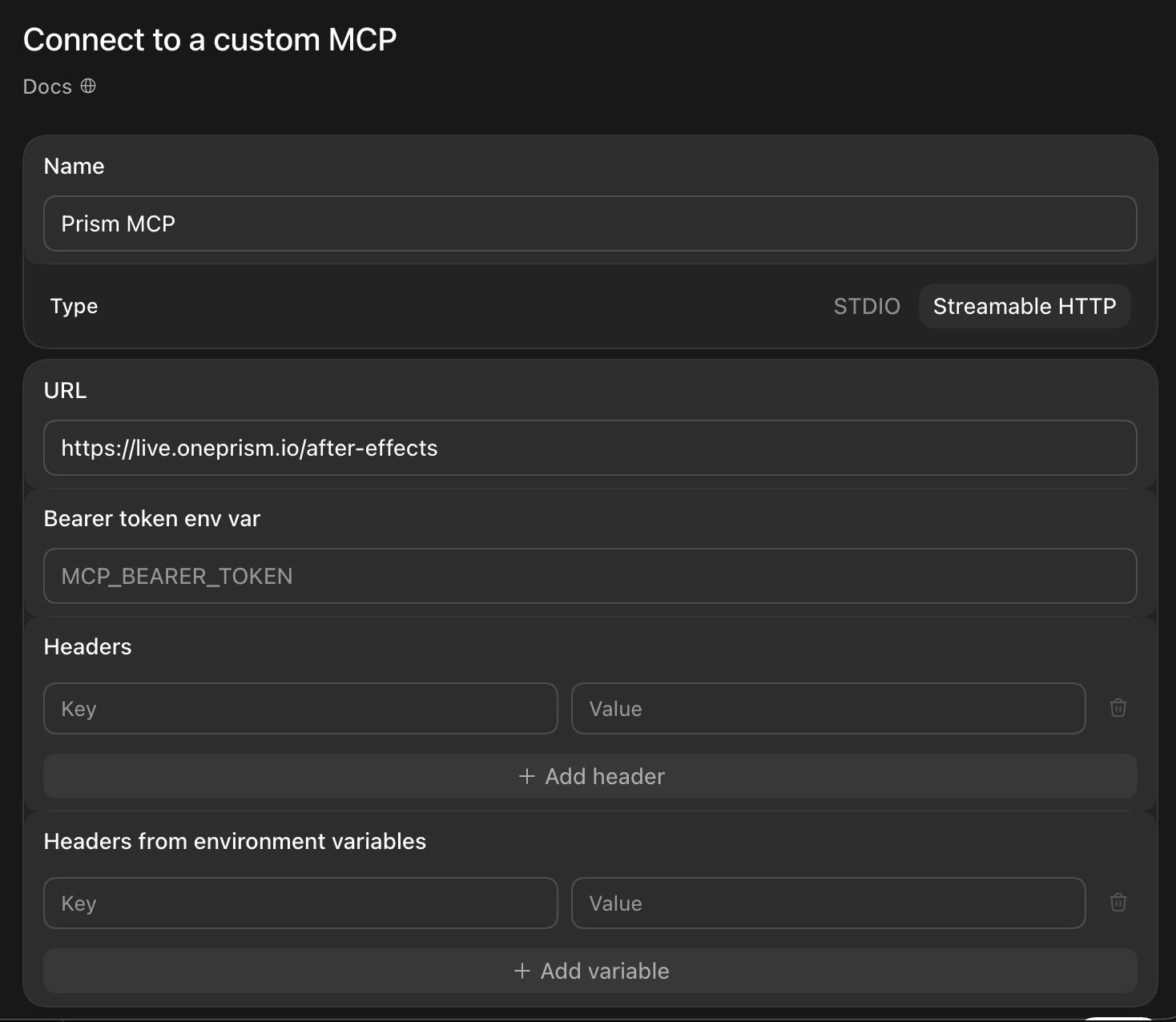 The Connect to a custom MCP form with the name Prism MCP, Streamable HTTP selected instead of STDIO, and the Prism address in the URL field